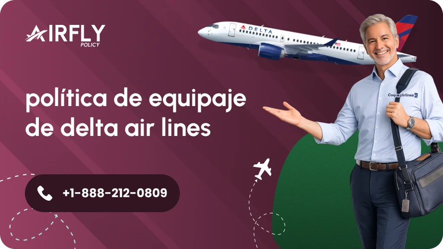 Política de equipaje de Delta Air Lines